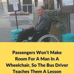 Rude Passengers Won’t Make Room For The Wheelchair But They Get What’s Coming To Them