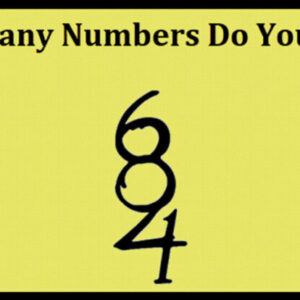 95% Of People Can’t Guess The correct answer-How many numbers are in the Picture?!