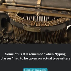 Some of us still remember when “typing classes” had to be taken on actual typewriters