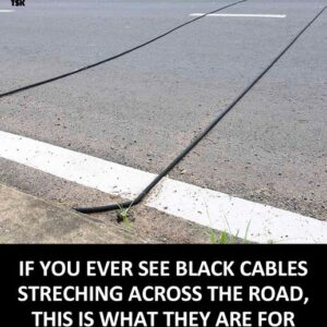 If You Ever See Black Cables Stretching Across The Road, This Is What You Should Do