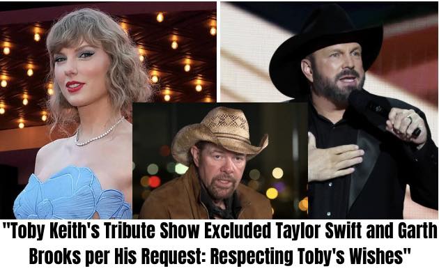 Garth Brooks and Taylor Swift Excluded from Toby Keith Tribute Concert Lineup