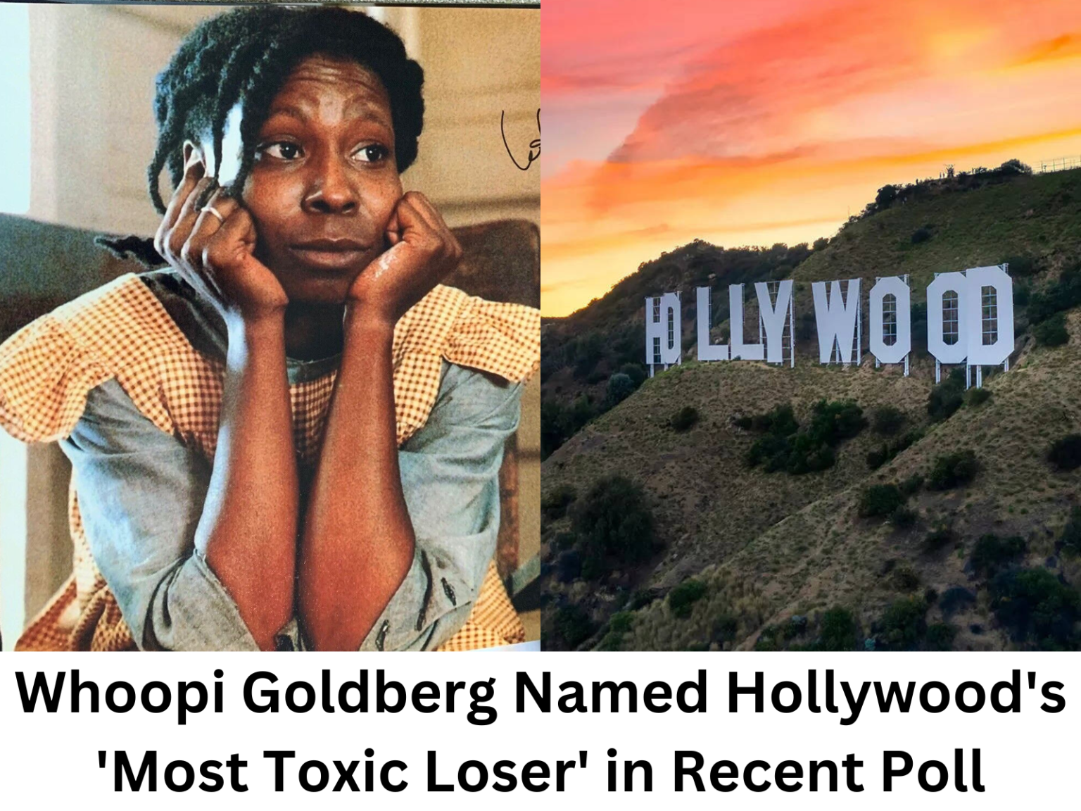 Whoopi Goldberg Crowned Hollywood’s ‘Most Toxic Loser’ in Unprecedented Upset