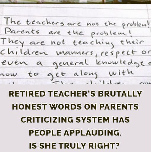 Retired teacher’s brutally honest words to parents goes viral and causes a stir