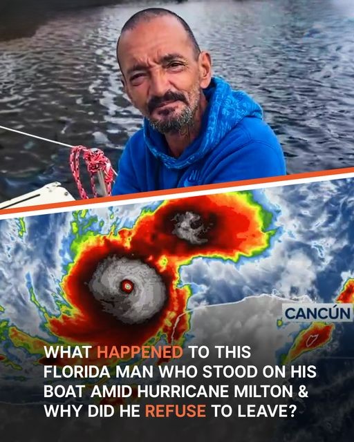 What Happened to This Florida Man Who Stood on His Boat Amid Hurricane Milton & Why Did He Refuse to Leave?