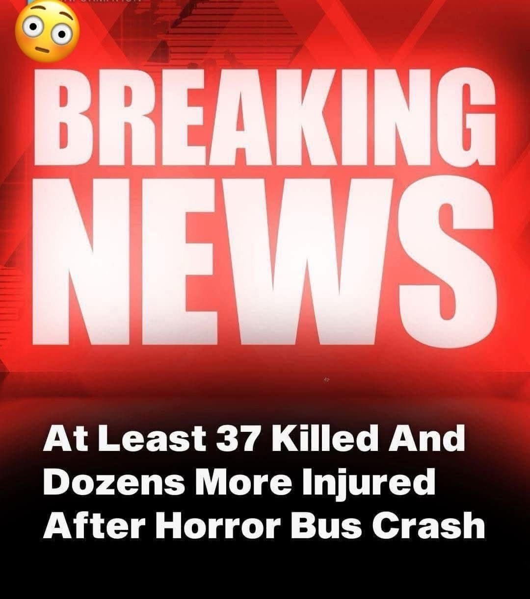 Tragic Bus Collision Leaves at Least 37 Dead and Many Injured