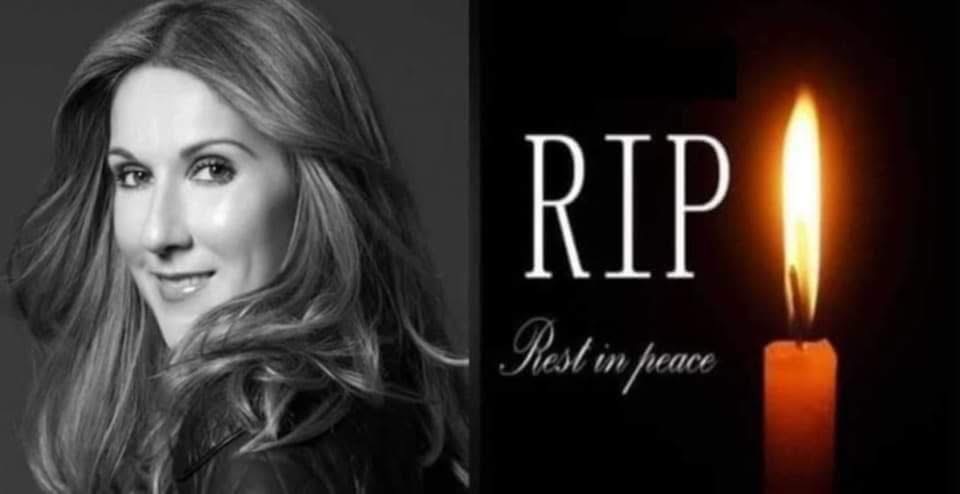 The family announced the sad news of legend singer celine dion farewell in tears