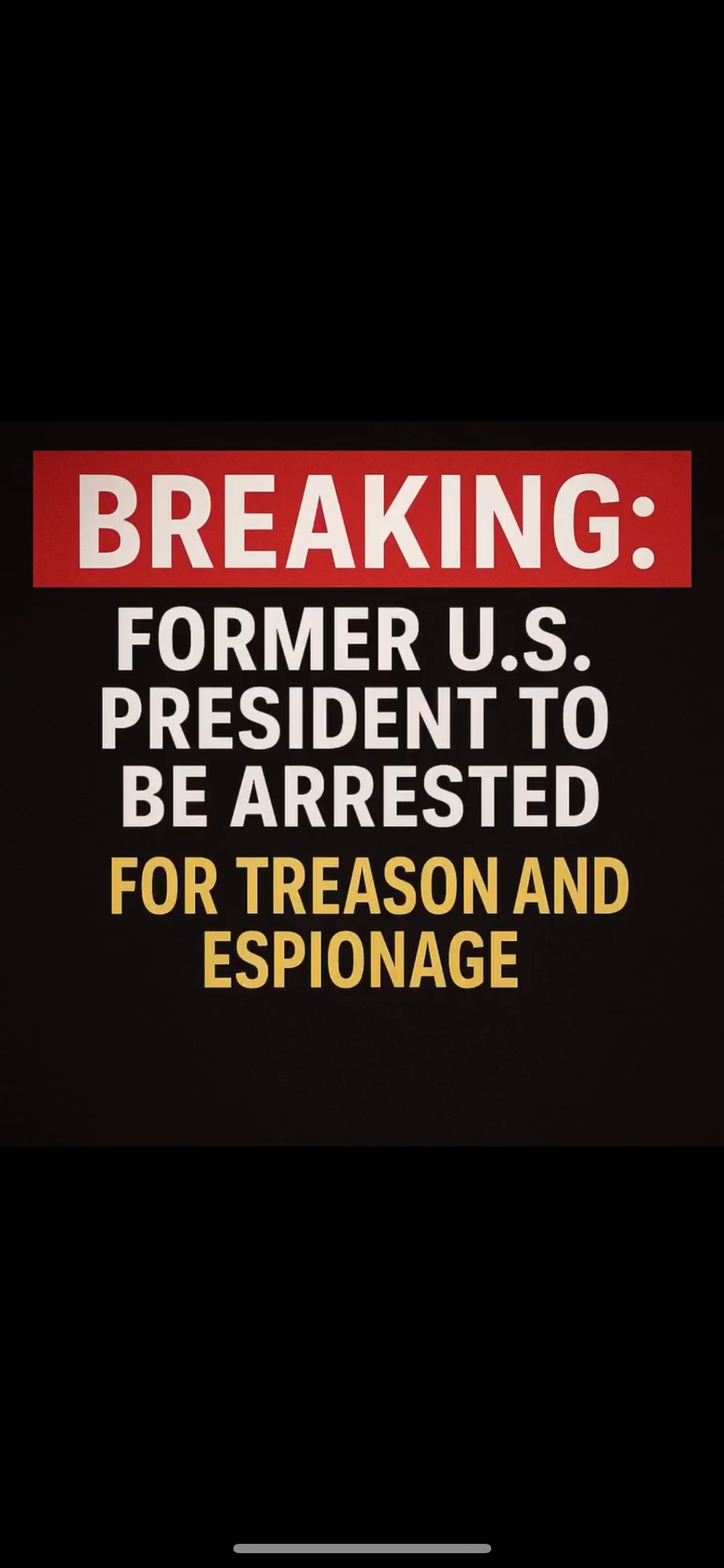 BREAKING: Former U.S. President to Be Arrested for Treason and Espionage